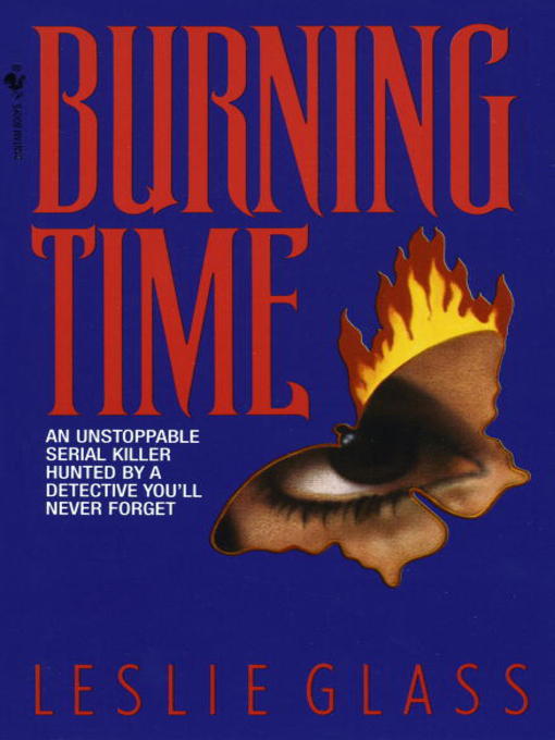 Title details for Burning Time by Leslie Glass - Available